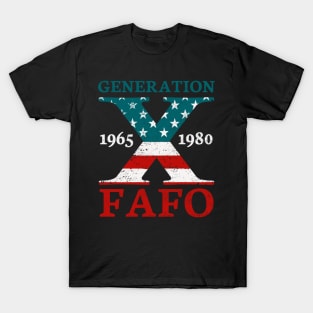 Gen X FAFO Funny Retro USA Generation X Gen Xers T-Shirt